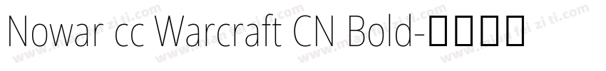 Nowar cc Warcraft CN Bold字体转换